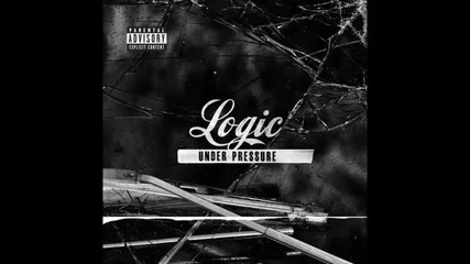 *2014* Logic - Under pressure