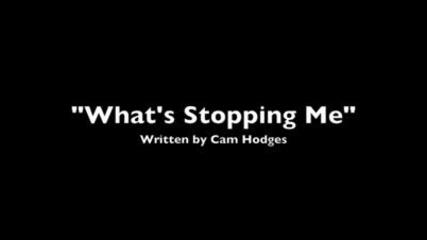Whats Stopping Me - Cam Hodges 