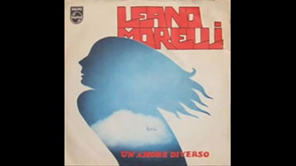 Една друга любов - Леано Морели