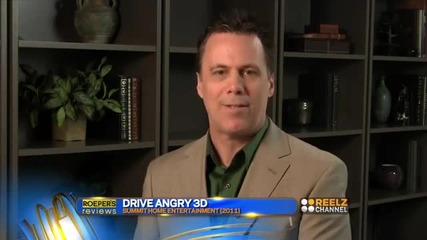 Richard Roeper's Reviews - Biutiful and Drive Angry Dvd Reviews