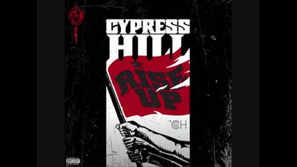 ... Cypress Hill - Get It Anyway . 