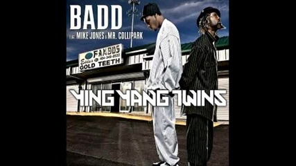 Ying Yang Twins Feat. Strap, Mike Jones - Badd (remix) [2014]
