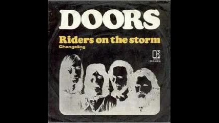The Doors ~ Riders on the storm 