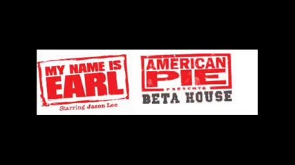 Кражба На Лого American Pie 6 vs. My Name Is Earl