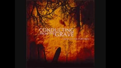 Conducting From The Grave - Eternally Gutted 