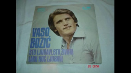 Vaso Bozic - Sanjam jos plave kose tvoje