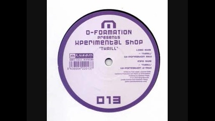 D-formation presents Xperimental Shop - Thrill