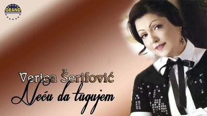 Verica Serifovic - Necu da tugujem (2012)
