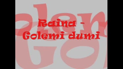 Raina - Golemi Dumi