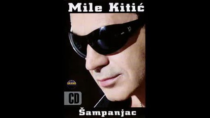 Mile Kitic - Pade Sneg