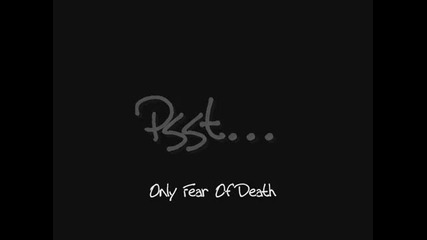 2pac - Only Fear Of Death
