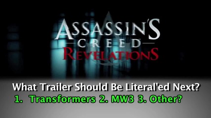 Literal Assassin's Creed Revelations Trailer