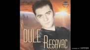 Dule Resavac - Ugasena gnezda - (Audio 2000)