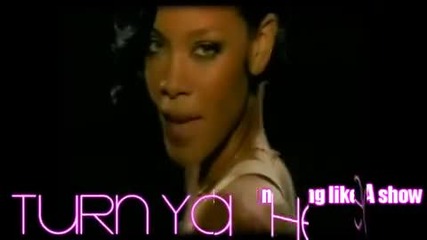 Rihanna - Turn Ya Head