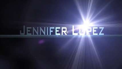 Jennifer Lopez ft. Florida - Goin In Hd