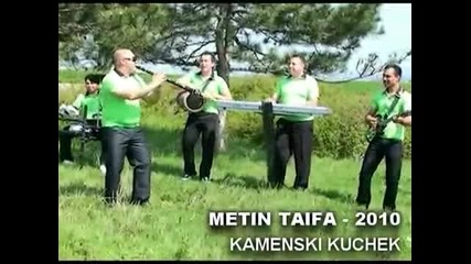 Kamenski Kuchek - Metin Taifa 2010