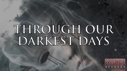 (2013) Mercenary - Through Our Darkest Days (lyric)