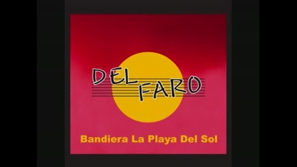 Del Faro - Bandiera La Playa Del Sol [extended]1988