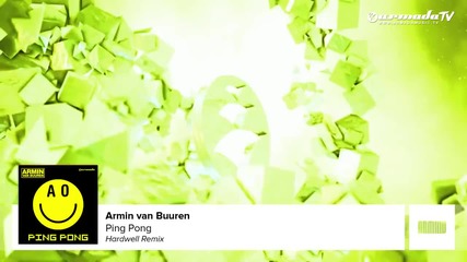 Armin van Buuren - Ping Pong (hardwell Remix)