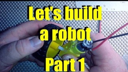 Let's build a robot
