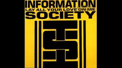 Information Society--lay All Your Love On Me - 1989