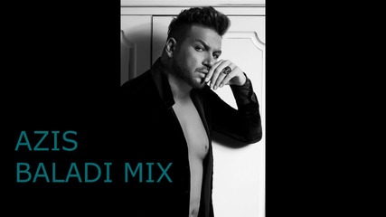 Dj Robertino Azis- Baladi Mix 2015