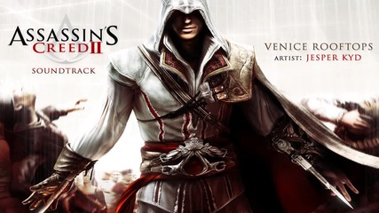 Venice Rooftops - Assassins Creed 2 Soundtrack 