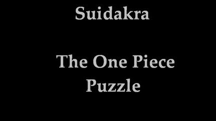 Suidakra - The One Piece Puzzle