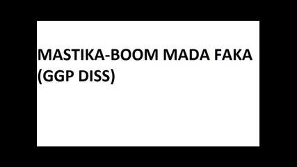 Mastika-boom Mada Faka(ggp Diss)