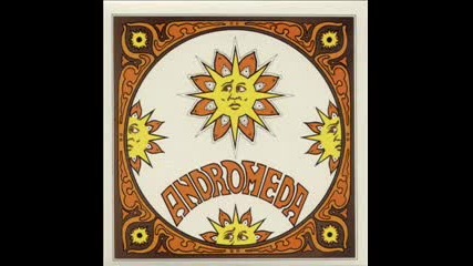 Andromeda ~ Too Old 