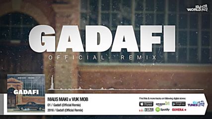 Maki Maus x Vuk Mob - Gadafi ( Official Remix)