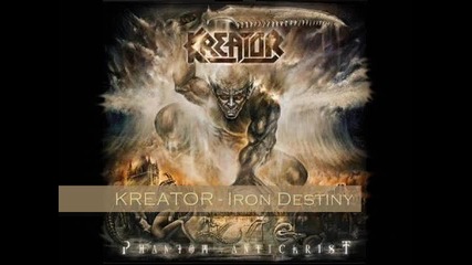 Kreator - Iron Destiny превод