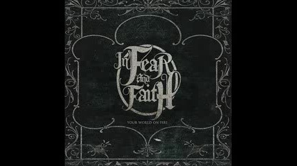 In Fear And Faith - You Already Know Youre A Goner