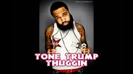 Tone Trump ft. Plies - Thugin