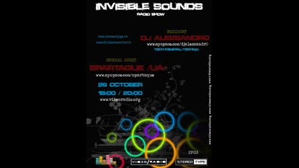 Dj Alessandro - Invisible Sounds 018 @ Vibes Radio 26 October 2009