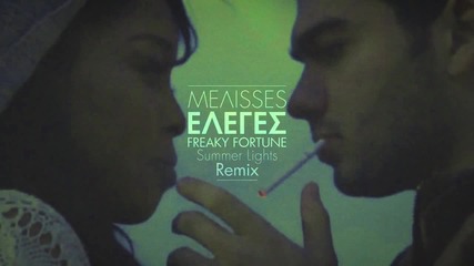Melisses - Eleges (freaky Fortune Summer Lights Remix)