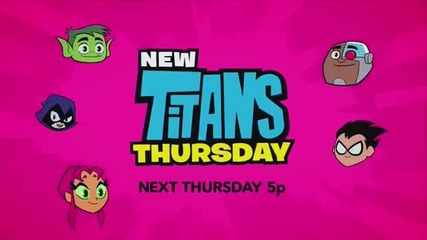 Cartoon Network - New Titans Thursday Promo October 8 2015