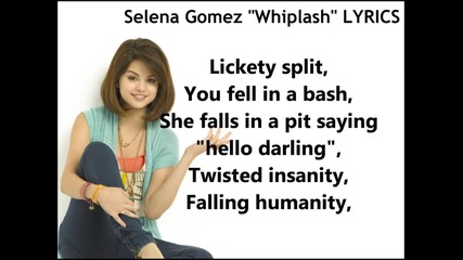 Selena Gomez - Whiplash [lyrics on Screen]