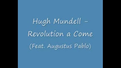 Hugh Mundell - Run Revolution A Come.