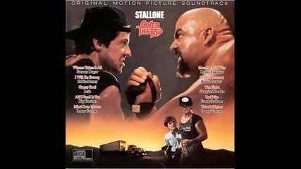 Over The Top - Winner Takes It All ( Movie Version )
