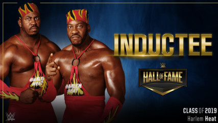 Harlem Heat join the WWE Hall of Fame Class of 2019