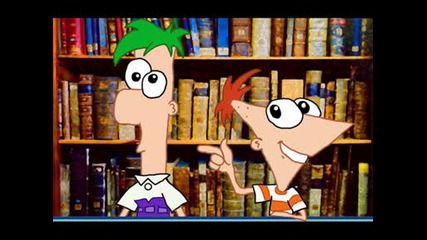 Phineas and Ferb