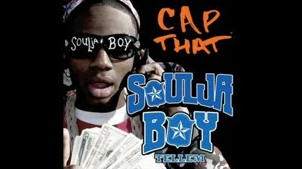 Souja Boy Parody - Cap That Souja Boy