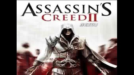 Assassin's Creed 2 - Музиката От Играта (2/2)