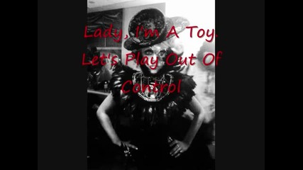 Lady Gaga - Out Of Control 2 Snippet Edit, Lyrics 