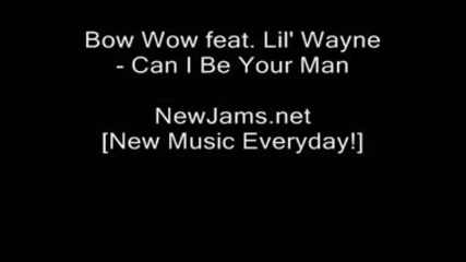 Can I Be Your Man (new 2009) Bow Wow 