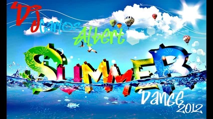 @ Dj Carlos Albert - Summer Dance - 2012 @