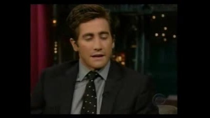 Jake Gyllenhaal - David Letterman Show
