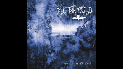 All The Cold - Nurman (hymn Of Cold Northern Town)