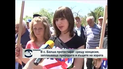 10.05.2009 - В селo Балша протестират срещу концесия,  заплашваща природата